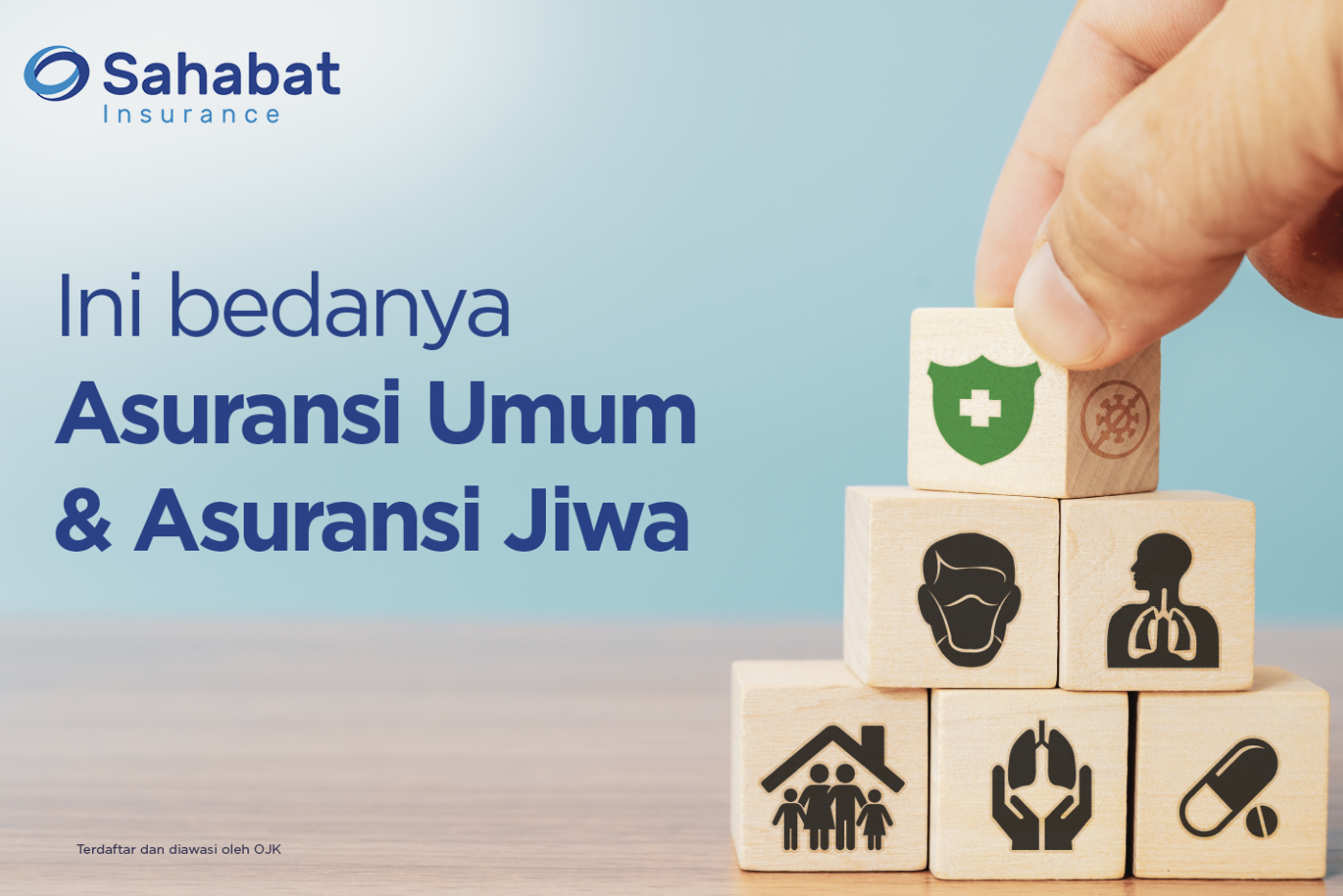 Berita - The difference between Life Insurance and General Insurance - Sahabat Insurance | Solusi Lengkap Perlindungan Asuransi Anda