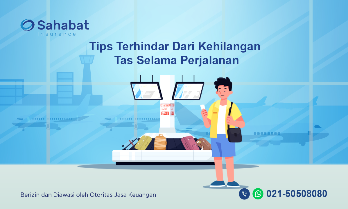 Berita - How to Avoid Losing Your Bags When Travelling - Sahabat Insurance | Solusi Lengkap Perlindungan Asuransi Anda